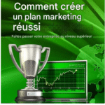 Créer Un Plan Marketing Réussi