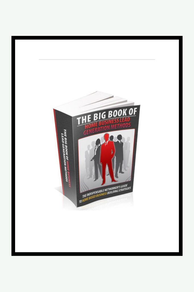 Le grand livre de la génération de prospects pour entreprise à domicile