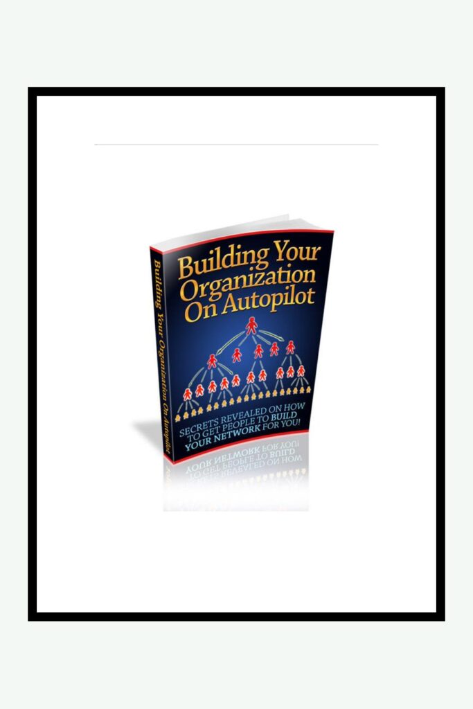 Construire votre organisation en pilote automatique